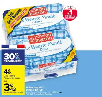 Carrefour Le beurre moulé PAYSAN BRETON offre