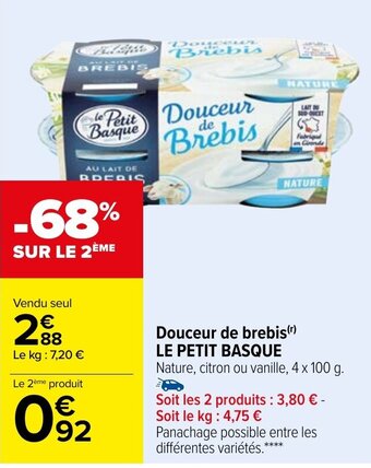 Carrefour Douceur de brebis LE PETIT BASQUE offre