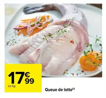 Carrefour Queue de lotte offre