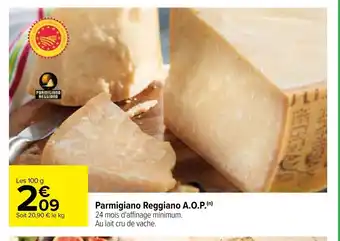 Carrefour Parmigiano Reggiano A.O.P offre