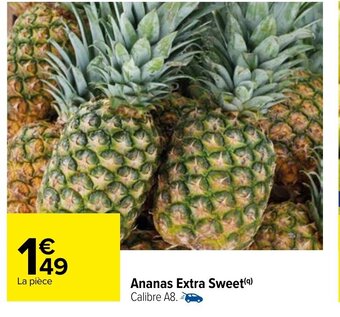 Carrefour Ananas Extra Sweet offre