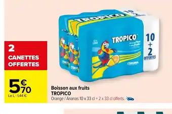 Carrefour Boisson Aux Fruits Tropico offre