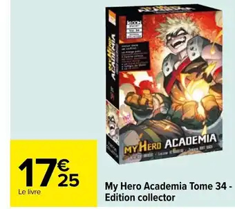 Carrefour My Hero Academia Tome 34 Edition Collector offre