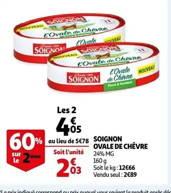 Auchan Soignon Ovale de Chèvre offre