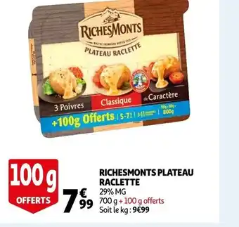 Auchan Richesmonts Plateau Raclette offre