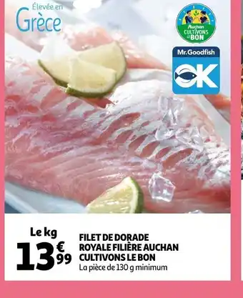 Auchan Filet de Dorade Royale Filiere Auchan Cultivons Le Bon offre
