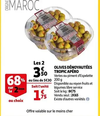 Auchan Olives Dénoyautées Tropic Apéro offre