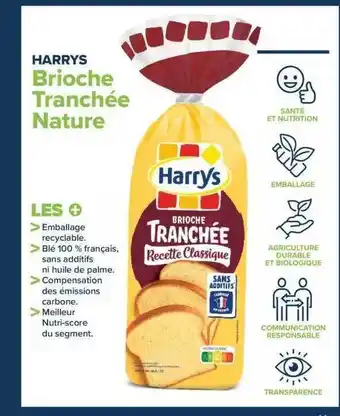 Carrefour Brioche tranchée nature harrys offre