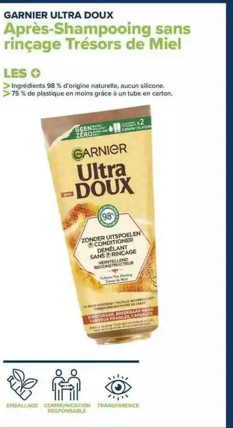 Carrefour Après-shampooing sans rinçage trésors de miel garnier ultra doux offre