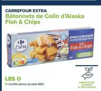 Carrefour Bâtonnets de colin d'alaska fish & chips carrefour extra offre