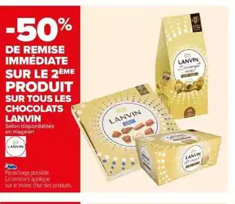 Carrefour Les chocolats lanvin offre