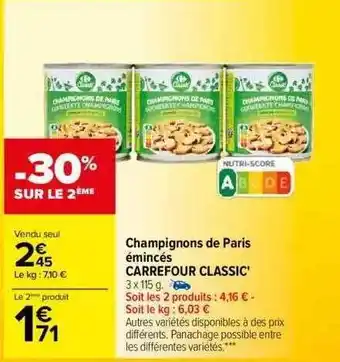 Carrefour Champignons de paris émincés carrefour classic' offre