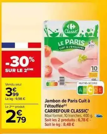 Carrefour Jambon de paris cuit à l'étouffée carrefour classic' offre