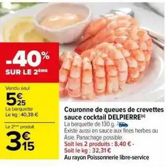 Carrefour Couronne de queues de crevettes sauce cocktail delpierre offre