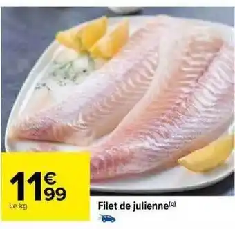 Carrefour Filet de julienne offre