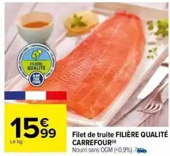 Carrefour Filet de truite filière qualité carrefour offre