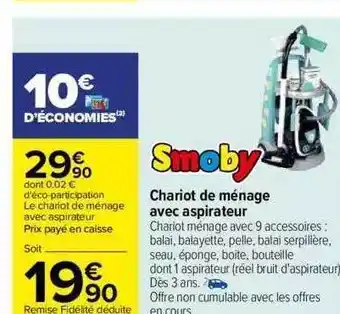Carrefour Chariot de ménage avec aspirateur smoby offre