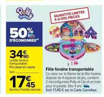 Carrefour Fête foraine transportable polly pocket offre