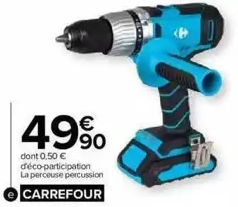 Carrefour La perceuse percussion carrefour offre