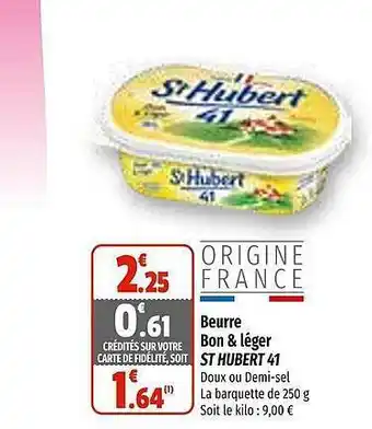 Coccimarket Beurre bon & léger st hubert 41 offre