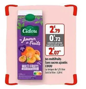 Jus multi fruits sans sucres ajoutés cidou