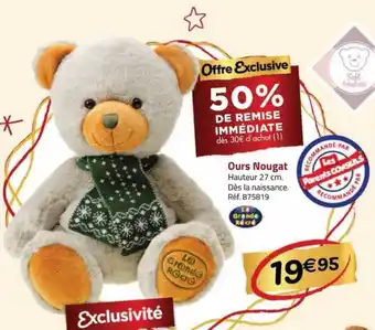 La Grande Récré Ours nougat offre