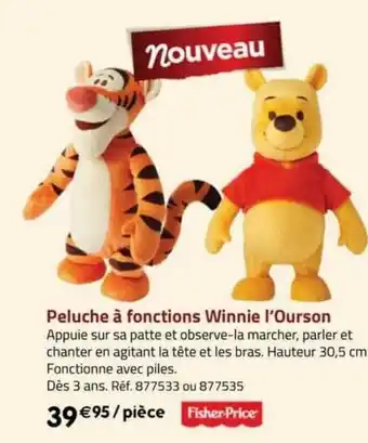 La Grande Récré Peluche à fonctions winnie l'ourson fisher-price offre