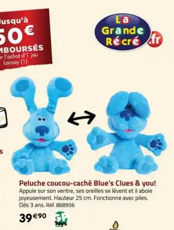 La Grande Récré Peluche coucou-caché blue's clues & you! offre