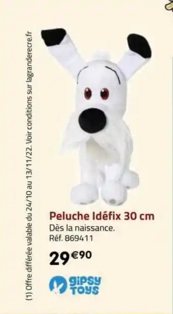 La Grande Récré Peluche idéfix 30 cm gipsy toys offre