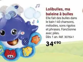 La Grande Récré Lolibulles, ma baleine à bulles offre