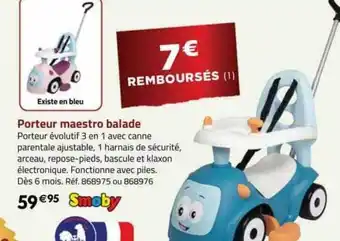 La Grande Récré Porteur maestro balade smoby offre