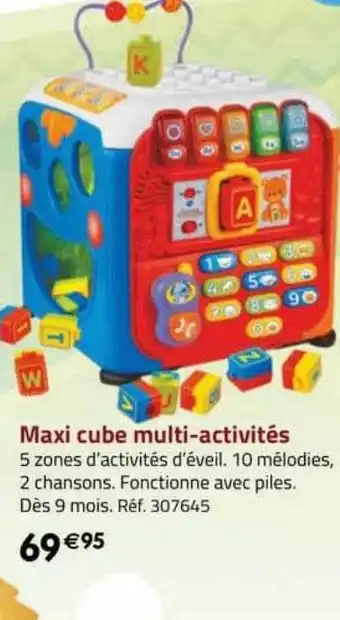 La Grande Récré Maxi cube multi-activités offre