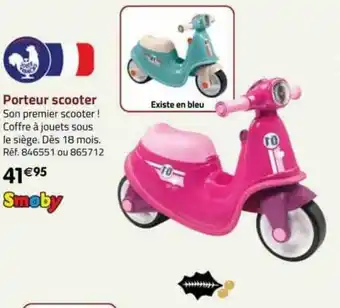 La Grande Récré Porteur scooter smoby offre