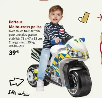 La Grande Récré Porteur molto-cross police offre
