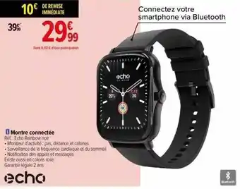 Carrefour Montre connectée echo offre