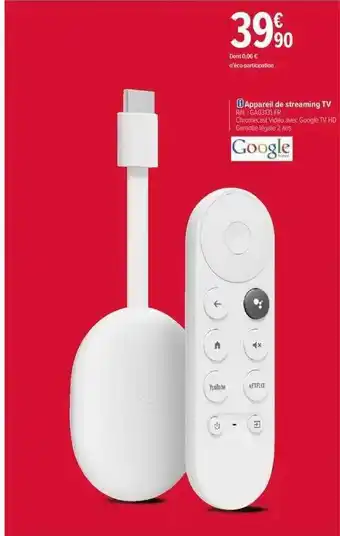 Carrefour Appareil de streaming tv google offre