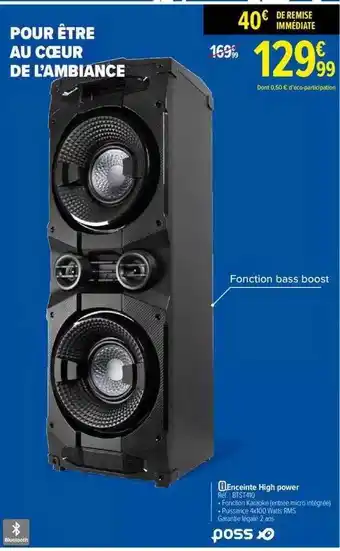 Carrefour Enceinte high power poss offre