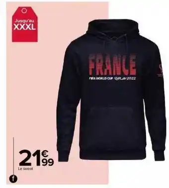 Carrefour Le sweat offre