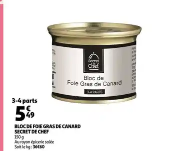 Auchan Bloc de Foie Gras de Canard Secret de Chef offre