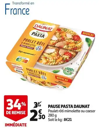 Auchan Supermarché Daunat pause pasta offre