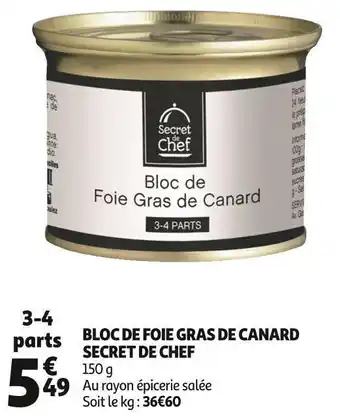 Auchan Supermarché Secret de chef bloc de foie gras de canard offre