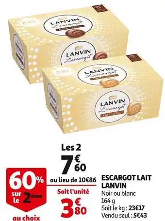 Auchan Supermarché Lanvin escargot lait offre