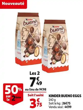 Auchan Supermarché Ferrero kinder bueno eggs offre