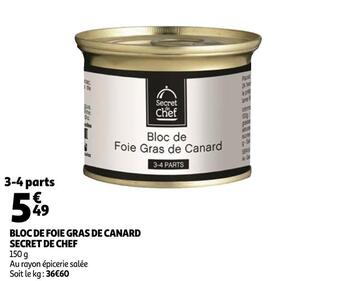 Auchan Secret de chef bloc de foie gras de canard offre