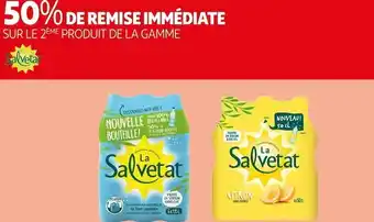 Auchan La salvetat 50% de remise immédiate sur le 2ème produit de la gamme la salvetat offre