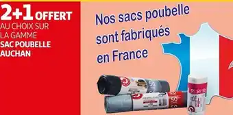 Auchan Auchan 2+1 offert sur la gamme sac poubelle auchan offre