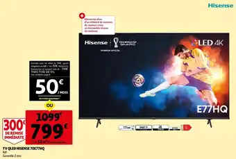 Auchan Hisense tv qled 70e77hq offre