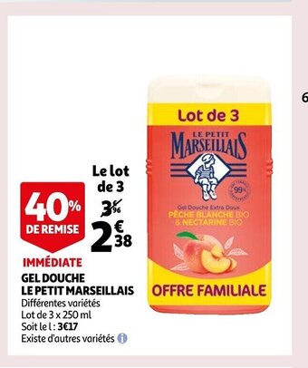 Auchan Gel Douche Le Petit Marseillais offre