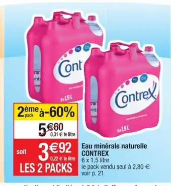 Cora x Carrefour Eau Minerale Naturelle Contrex offre