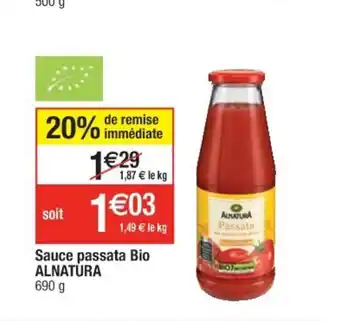 Cora x Carrefour Sauce Passata Bio Alnatura offre